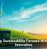 Driving Sustainability Forward With Tech Innovation