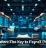 Automation: The Key to Payroll Precision